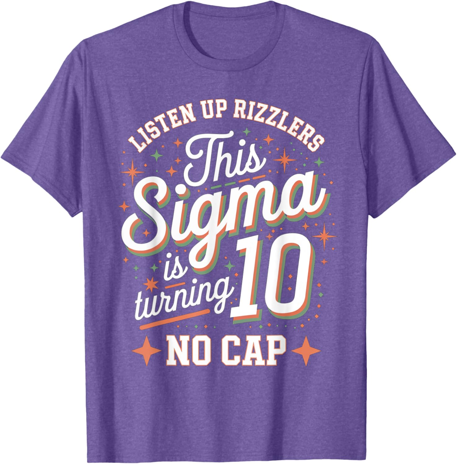 Celebrate in Style with This Sigma Turns 10 Birthday Design T-Shirt - 21