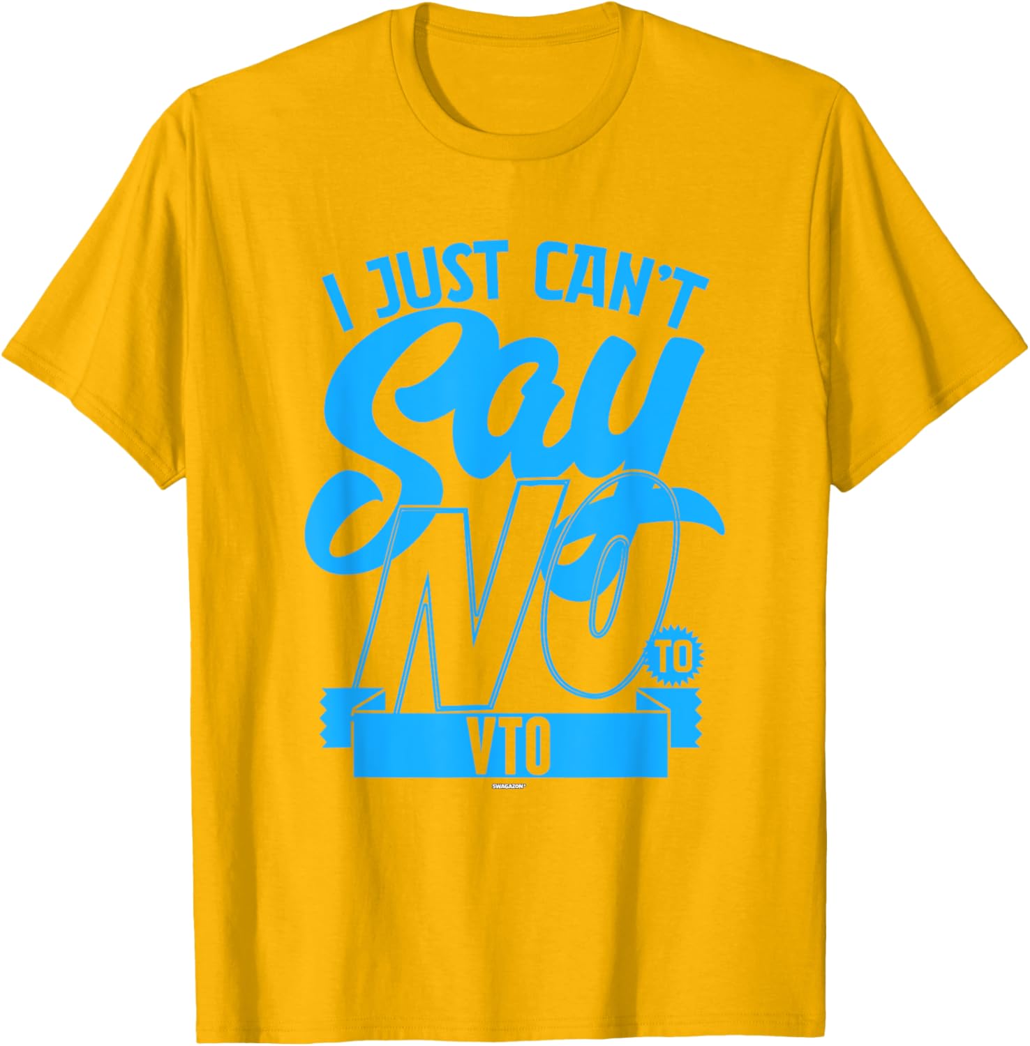 Coworker Associate I Just Can't Say No to VTO T-Shirt for Fun Office Wear - 10