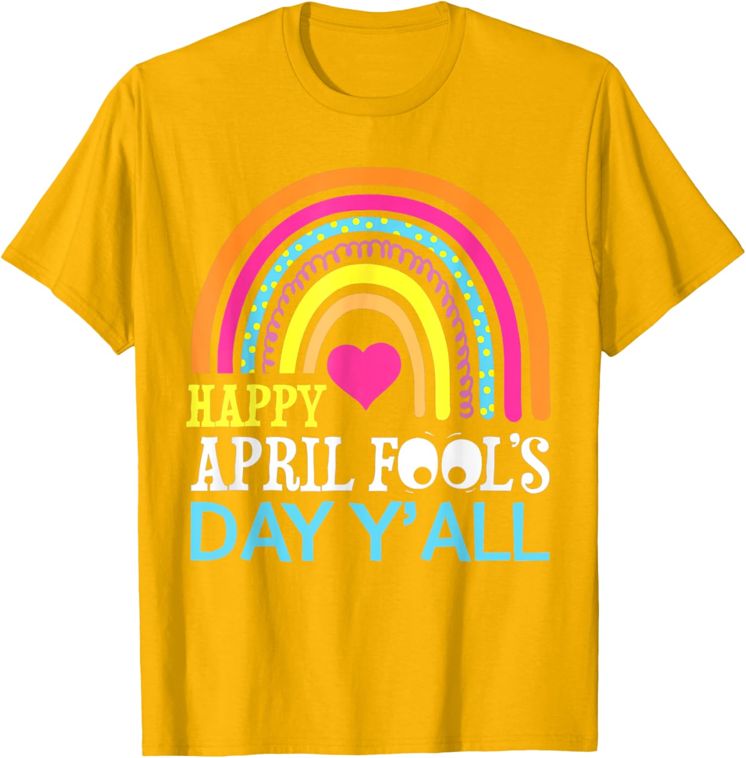 Funny Rainbow April Fools Day T-Shirt for a Happy Celebration - 22
