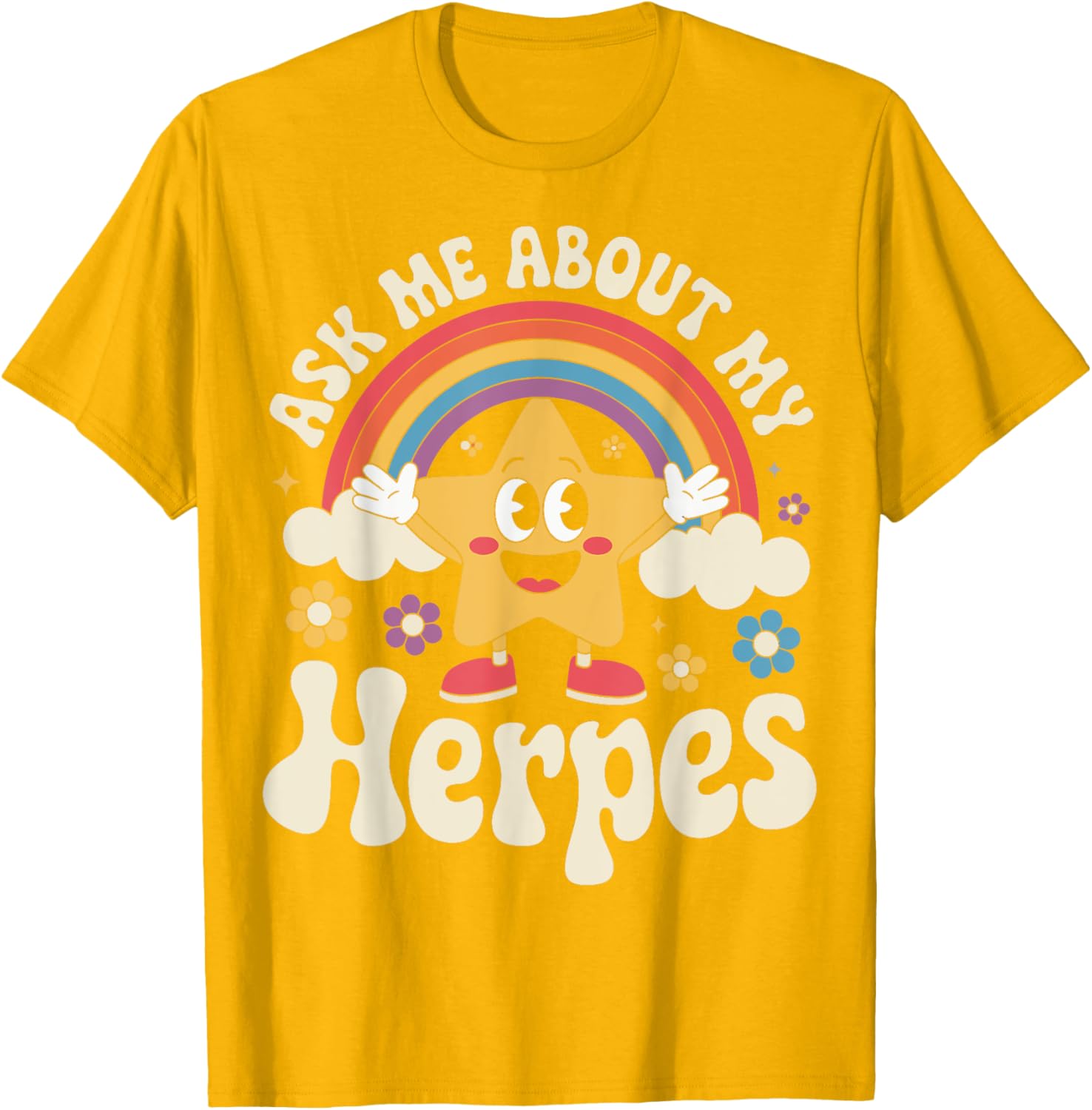 Fun Ask Me About My Herpes T-Shirt for Casual Wear and Humor Lovers - 16