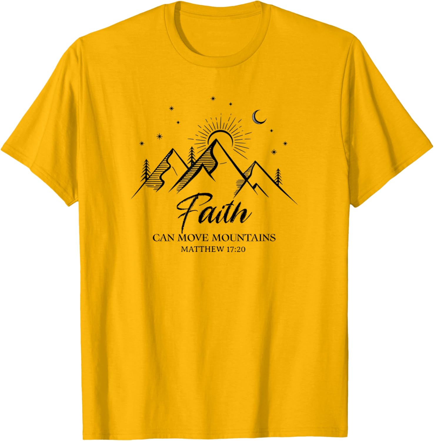 Faith Can Move Mountains Inspirational Bible Verse T-Shirt for Everyone - 5