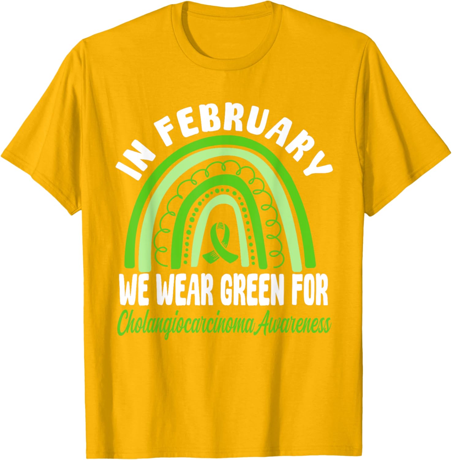 Cholangiocarcinoma Awareness Green Ribbon T-Shirt for a Cause - 9
