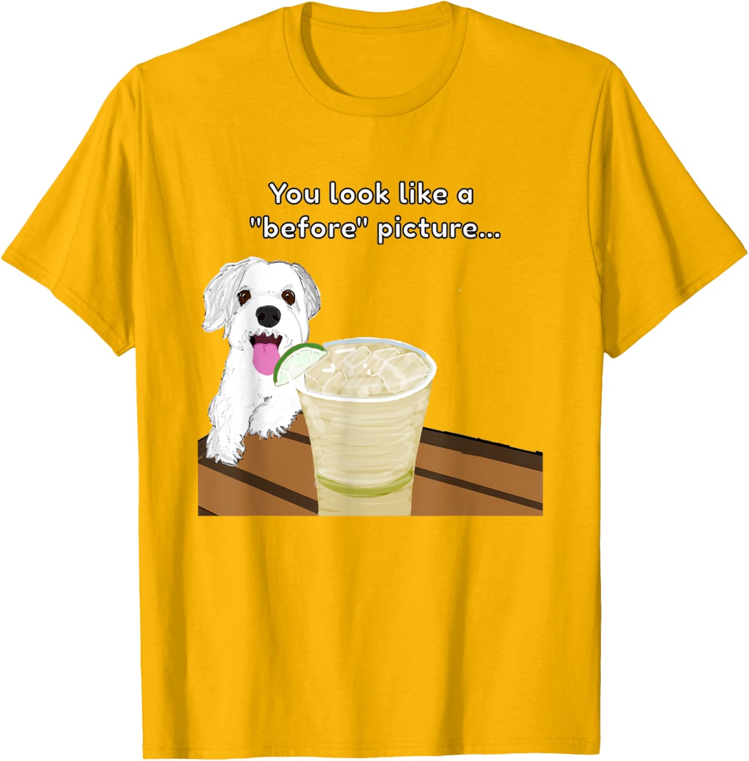 Funny Insulting Dog T-Shirt You Look Like A Before Picture Graphic Tee - 20