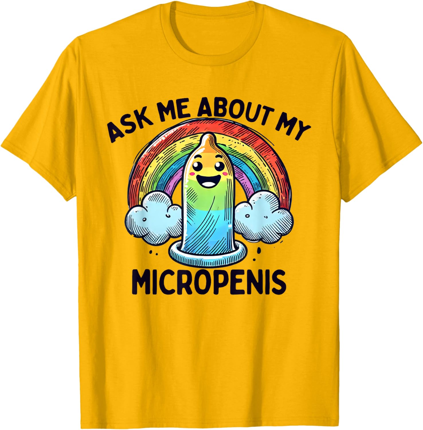 Funny Ask Me About My Micropenis T-Shirt for Adult Humor Lovers - 10