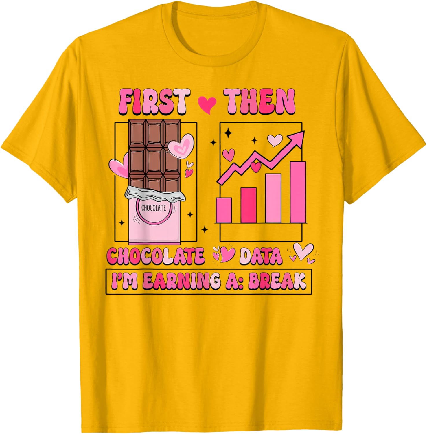 First Chocolate Then Data Valentine's T-Shirt for Sweethearts and Tech Lovers - 3