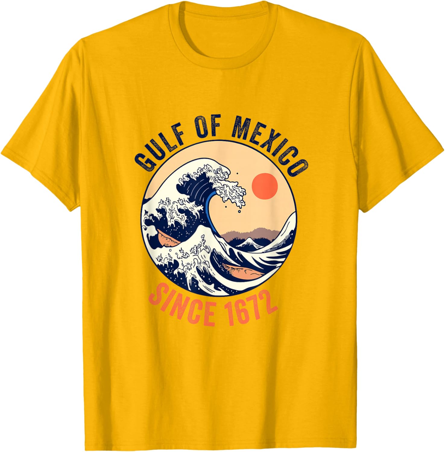 Gulf of Mexico Since 1672 T-Shirt for Proud Mexican Gulf Lovers - 3