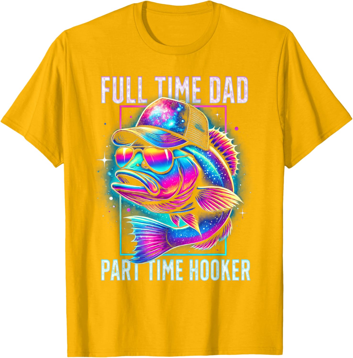Funny Bass Fish Full Time Dad Part Time Hooker T-Shirt for Anglers - 9