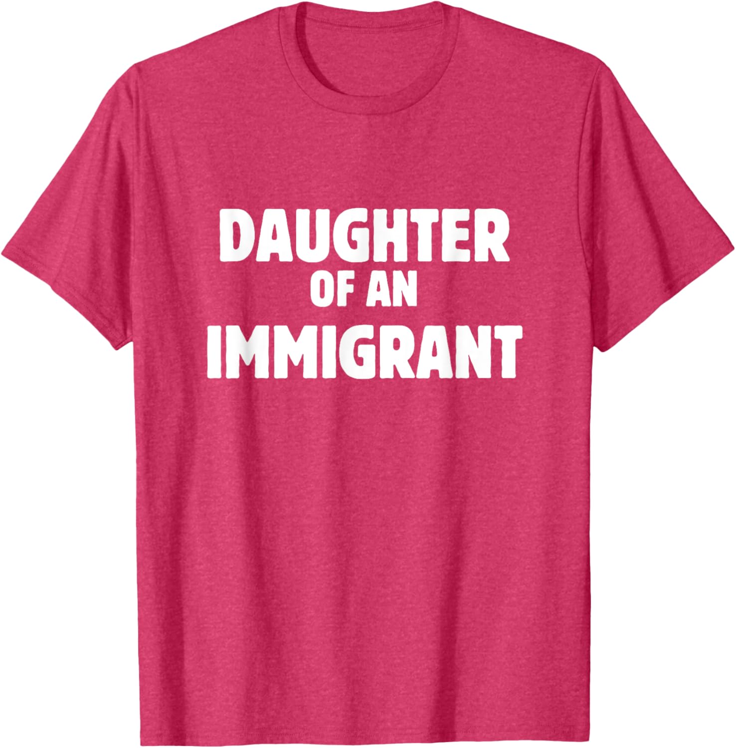Daughter of an Immigrant Anti-Racism T-Shirt for Supportive Souls - 5