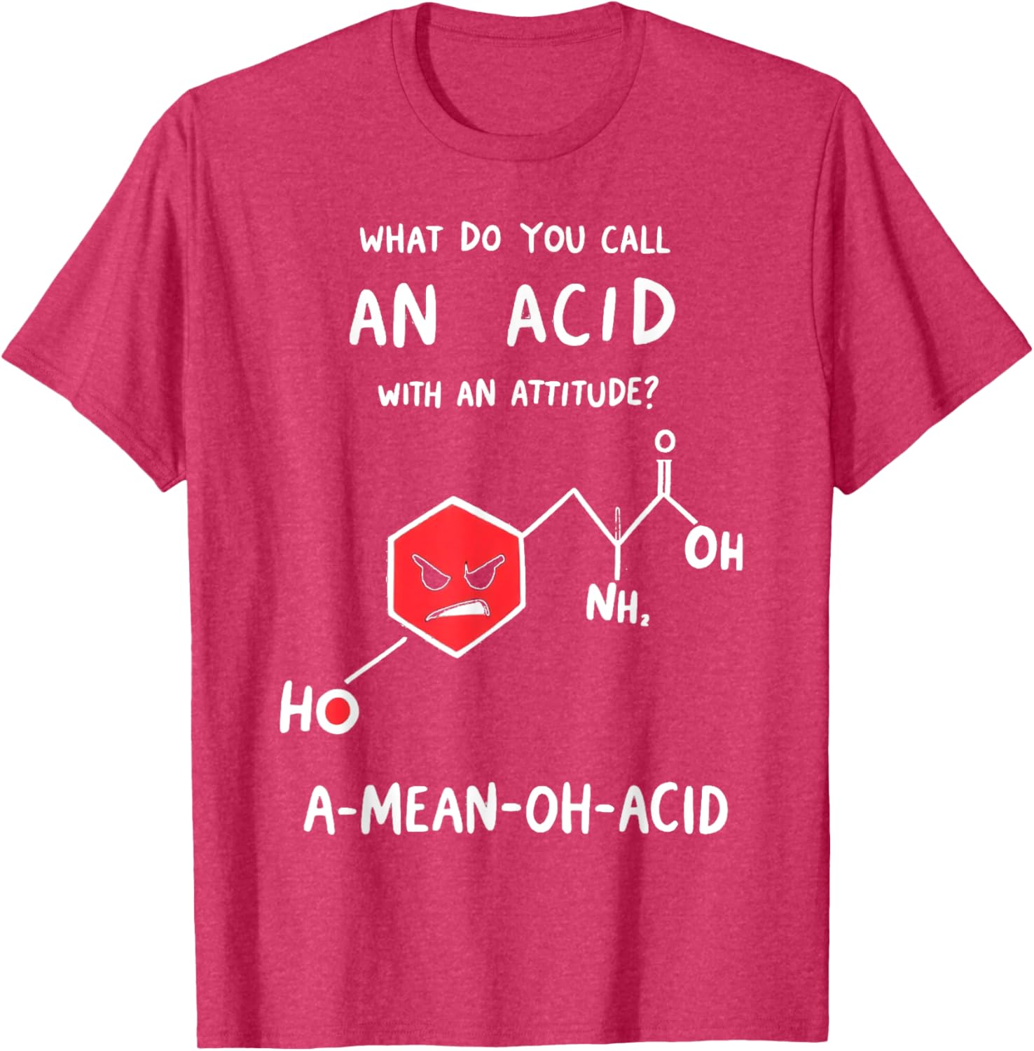 Funny Chemistry T-Shirt - Mean Oh Acid Science Pun Apparel for Nerds - 16
