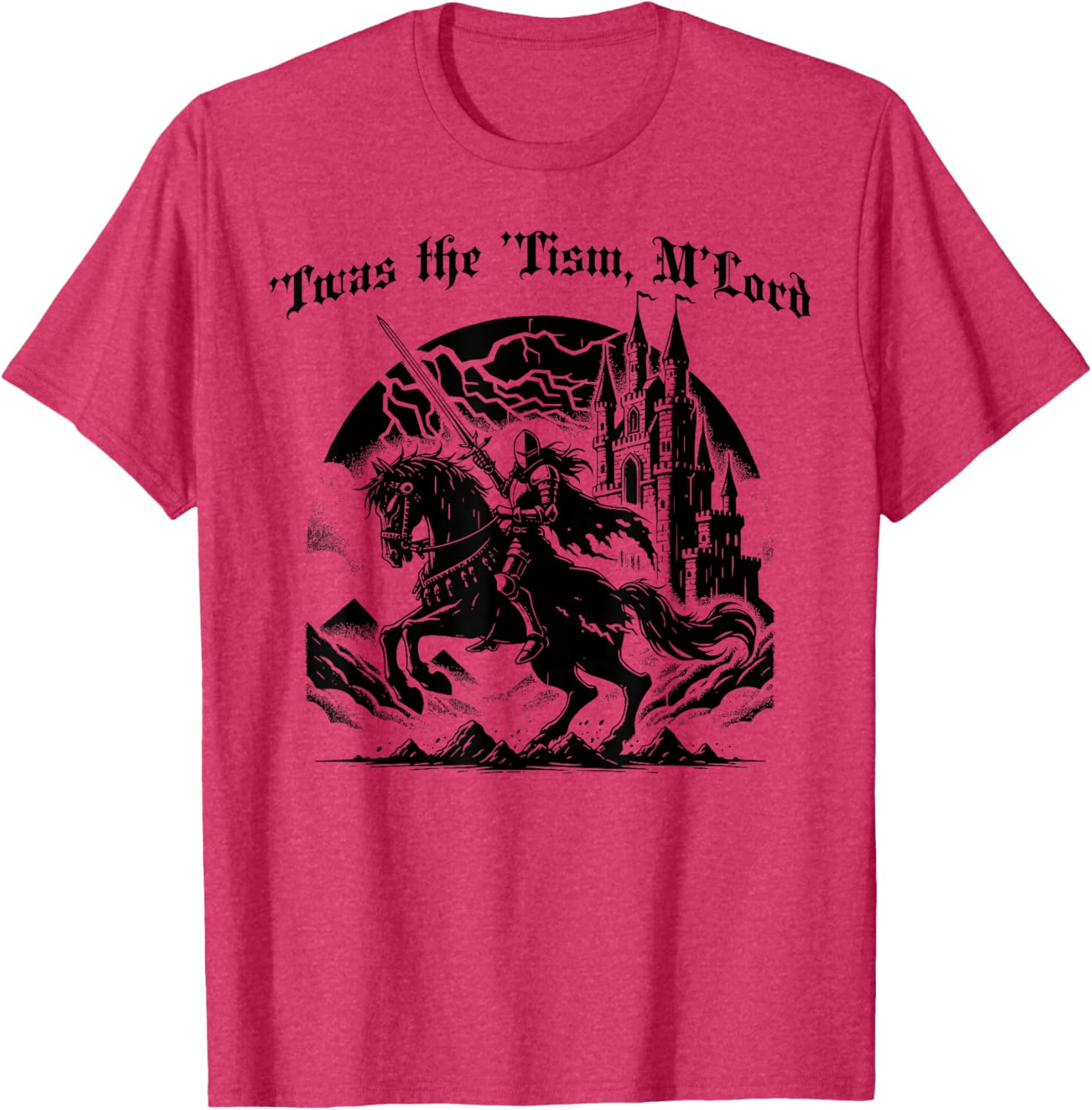 Funny Medieval Knight T-Shirt Twas the Tism M'Lord Horseback Novelty Apparel - 6
