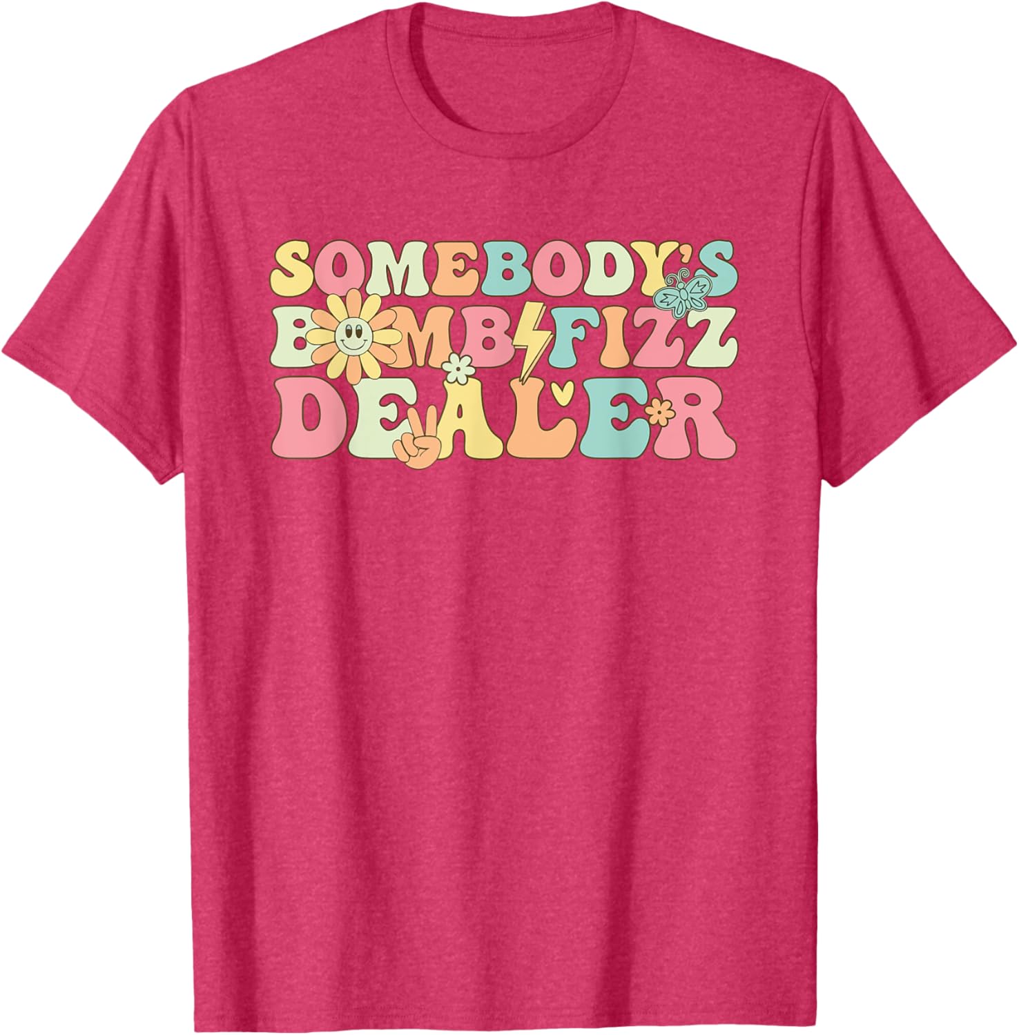 Funny Women's Bomb Fizz Dealer T-Shirt - Cute & Quirky Apparel for Girls - 13