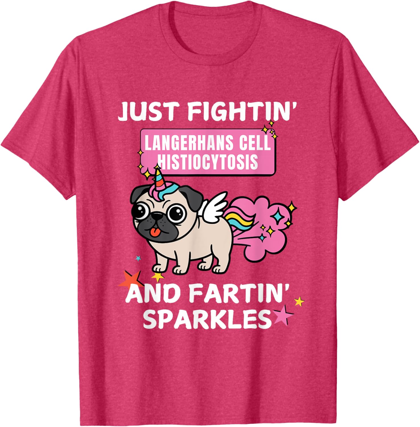 Fightin' Langerhans Cell Histiocytosis Funny T-Shirt for Awareness - 6