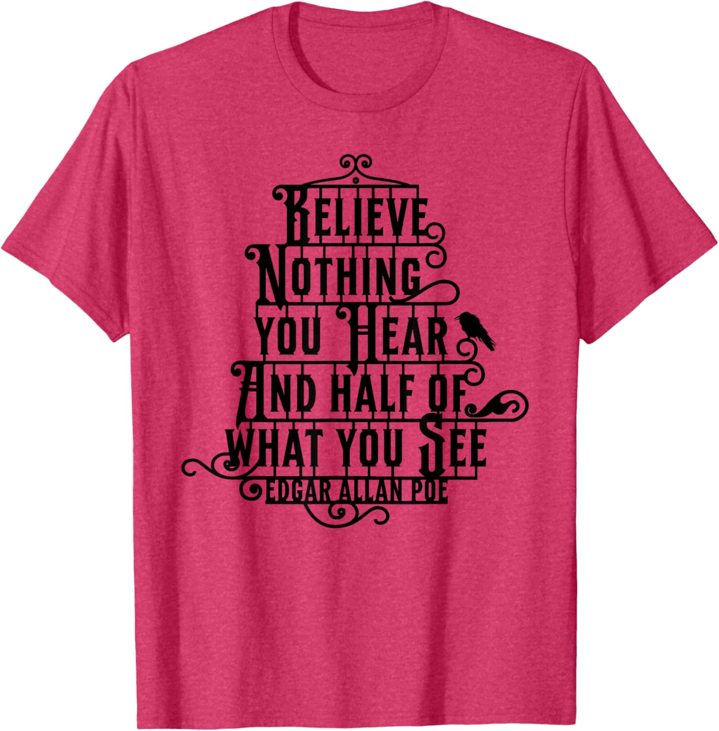 Edgar Allan Poe Quote T-Shirt Perfect for Literature Lovers and Fans - 7