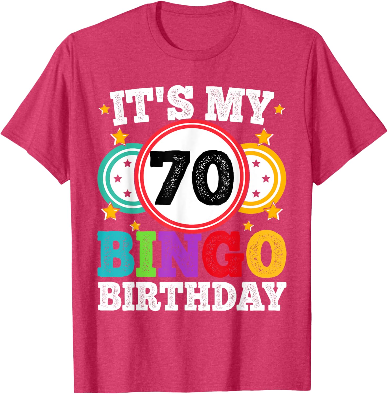 Funny 70th Birthday Bingo T-Shirt for Men and Women Perfect Gift - 1