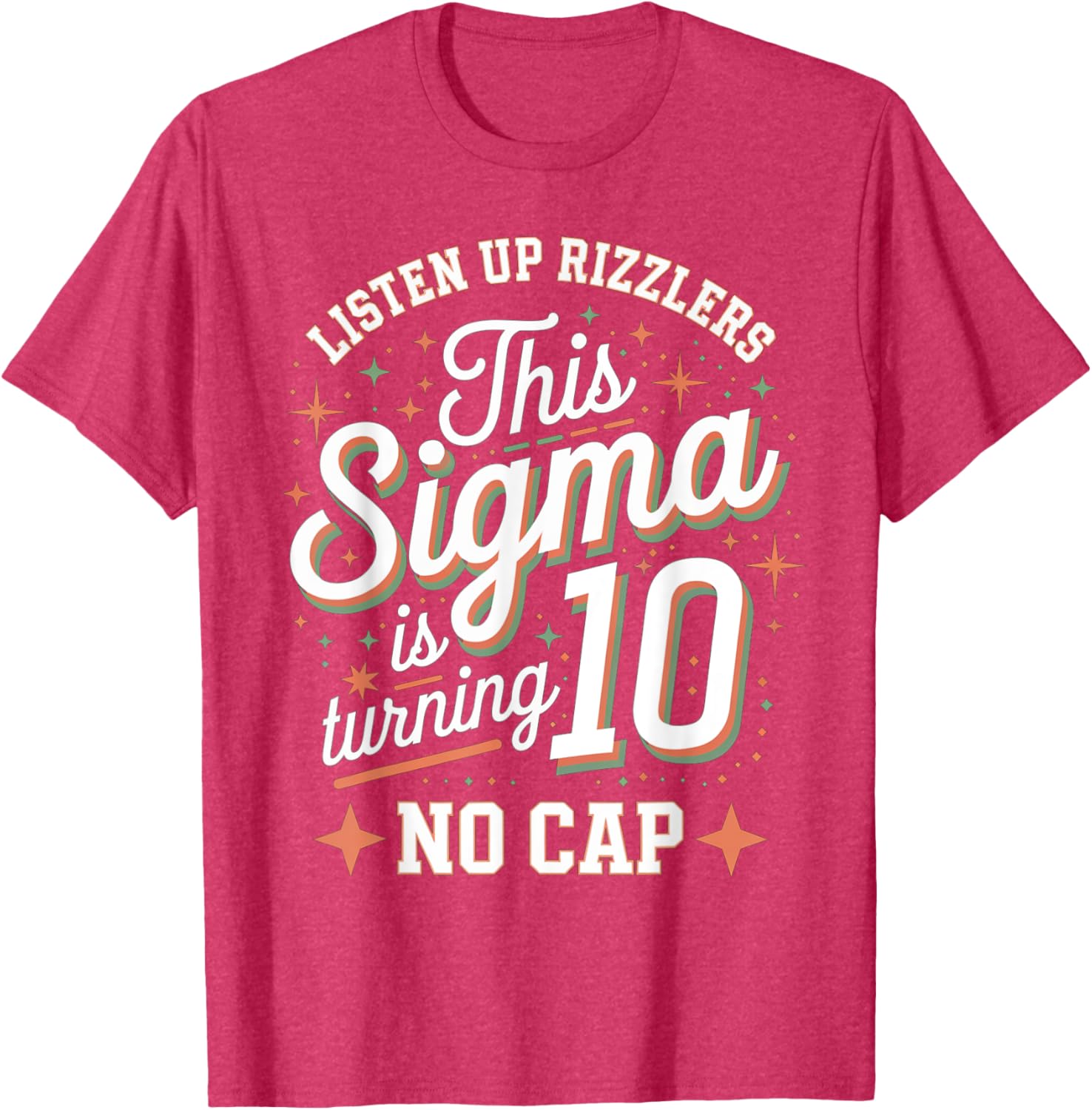 Celebrate in Style with This Sigma Turns 10 Birthday Design T-Shirt - 26