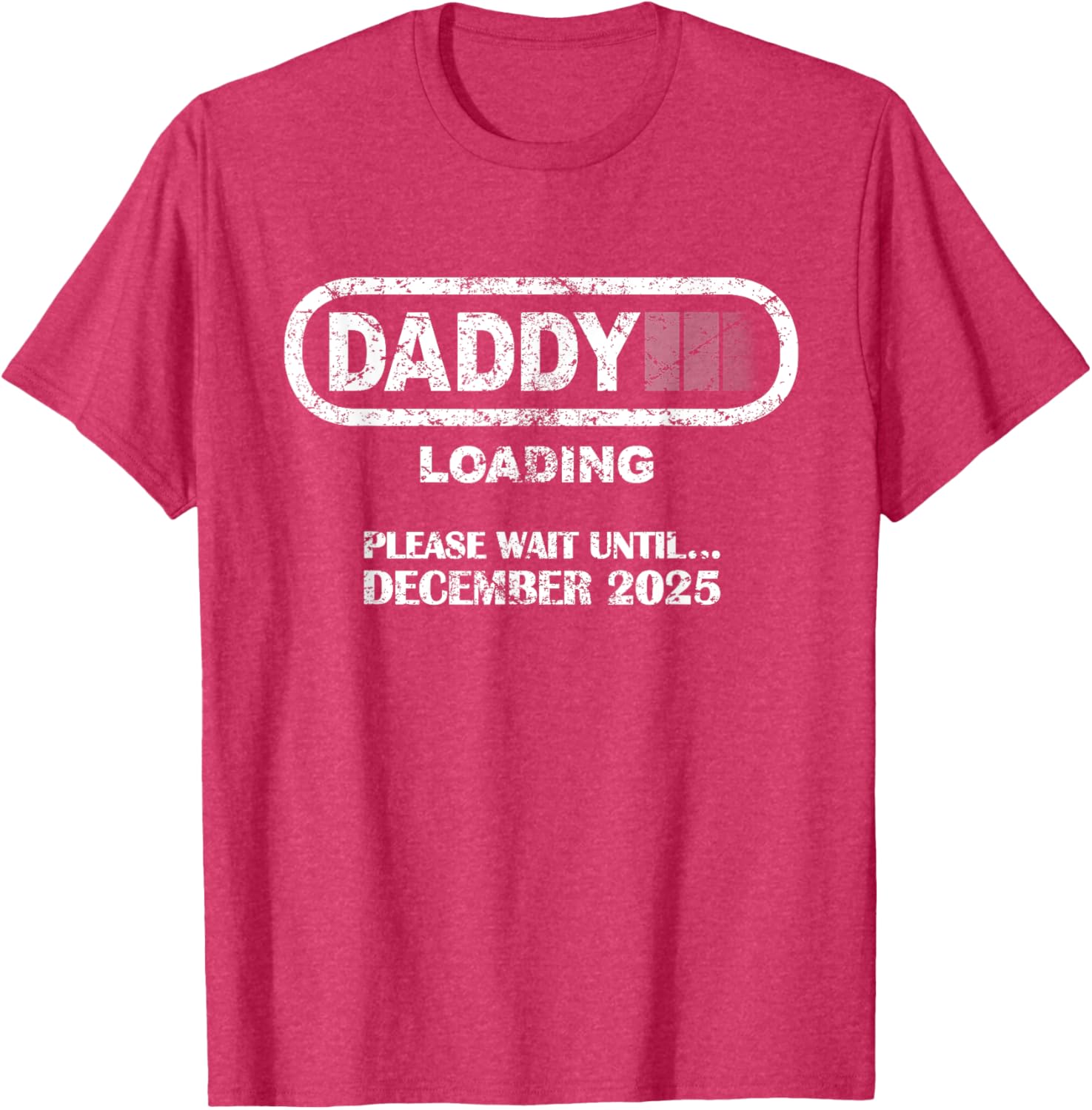 Daddy To Be December 2025 Vintage Style New Dad Loading T-Shirt - 1