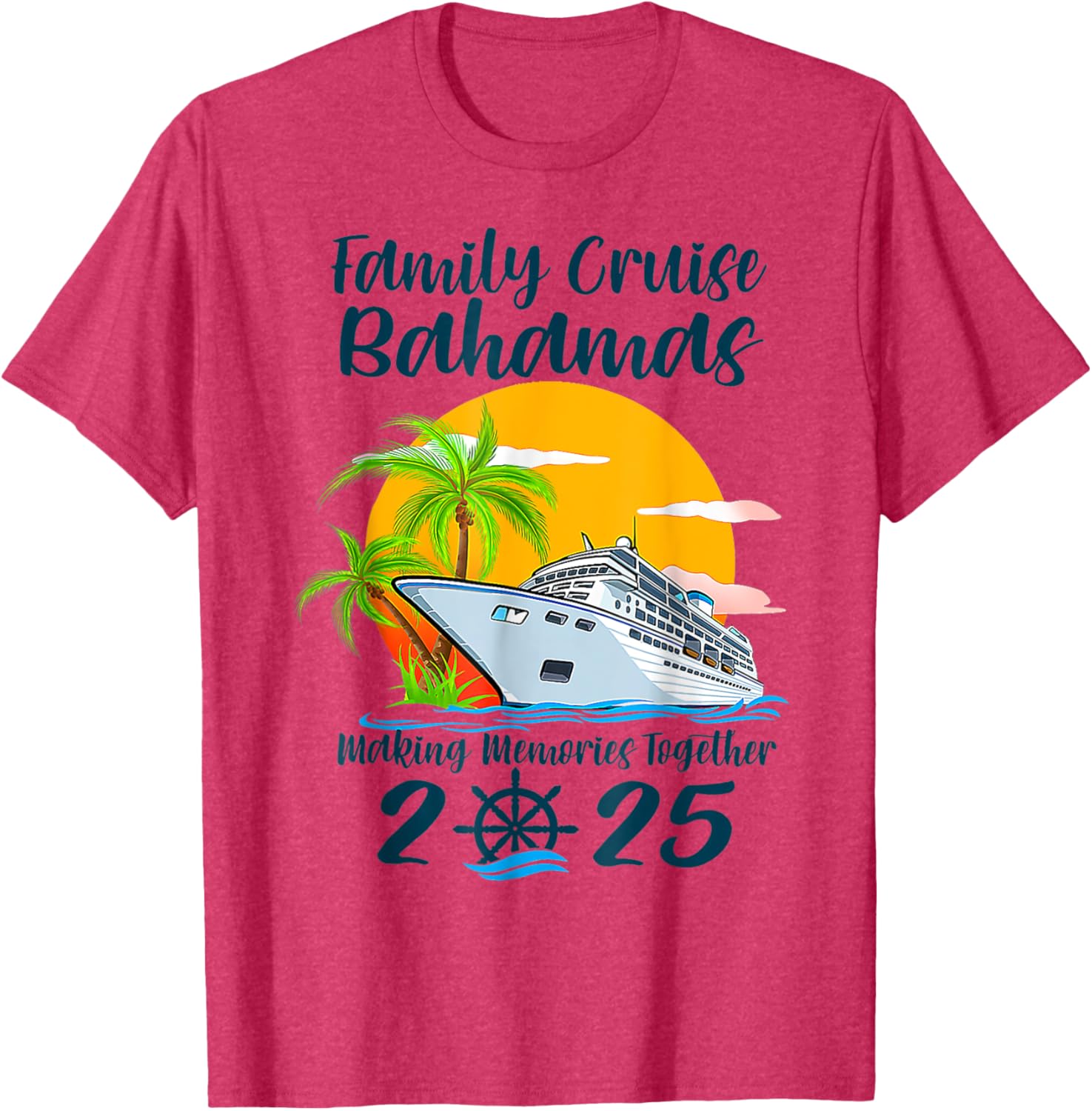 Family Cruise Bahamas Vacation 2025 T-Shirt for Making Memories Together - 15