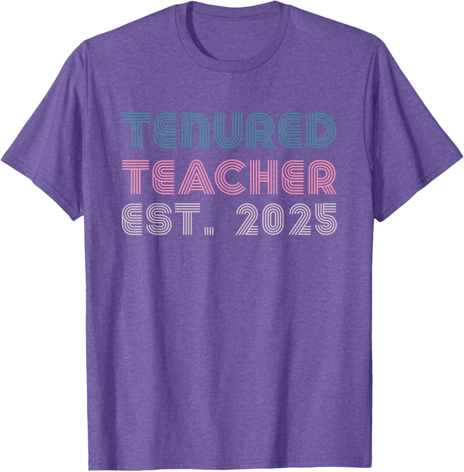 Congrats Tenured Teacher 2025 Women’s Promotion T-Shirt for Educators - 9