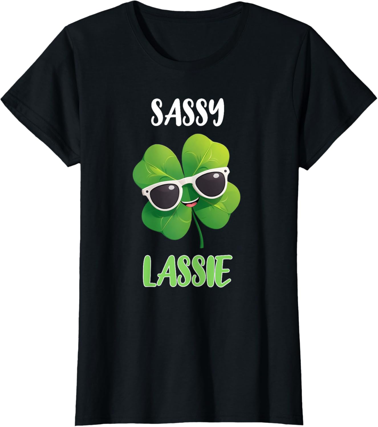 Funny Sassy Lassie St. Patrick's Day T-Shirt for Celebrating in Style - 10