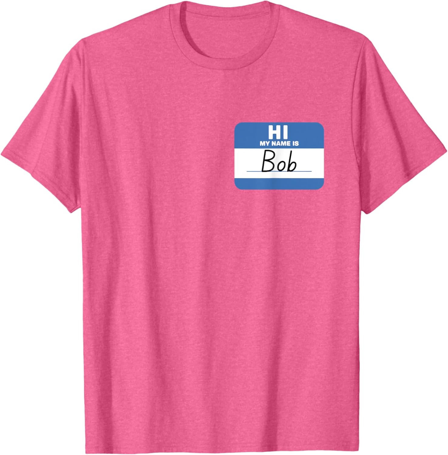 Funny Hello My Name is Bob T-Shirt Perfect for Casual Wear and Gifts - 5