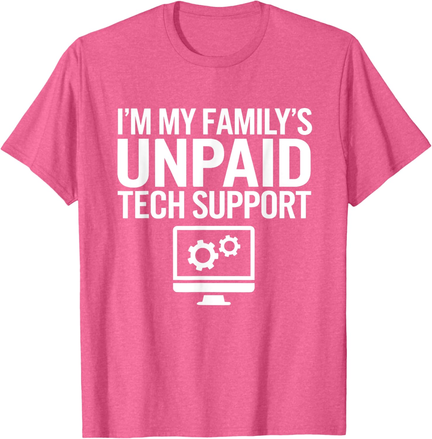 Funny Unpaid Tech Support T-Shirt for Computer Engineers Family Gift - 1