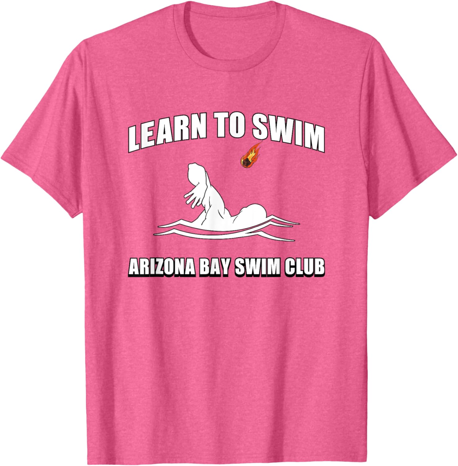 Funny Learn To Swim T-Shirt for Arizona Bay Swim Club Fans - 18