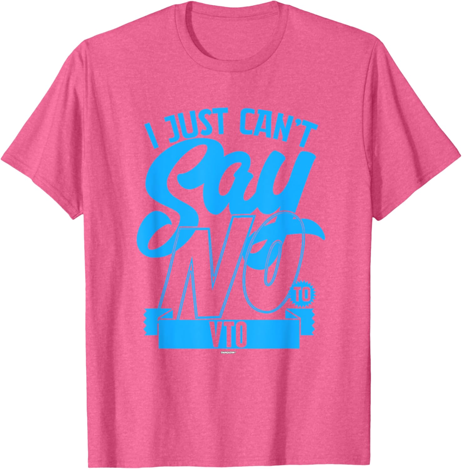 Coworker Associate I Just Can't Say No to VTO T-Shirt for Fun Office Wear - 4
