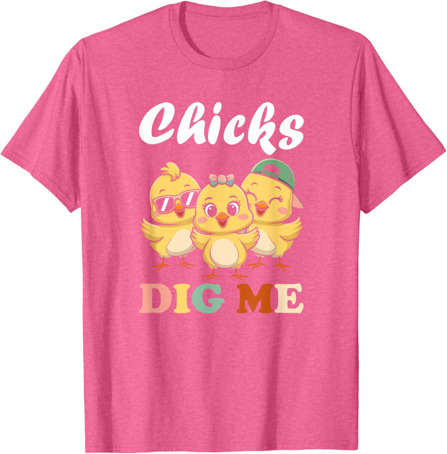 Chicks Dig Me Funny Easter T-Shirt for Toddler Boys and Men - 1