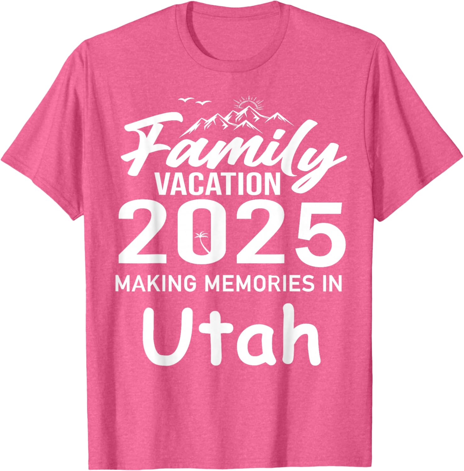 Family Vacation 2025 Utah Summer Trip T-Shirt for Cherished Memories - 9