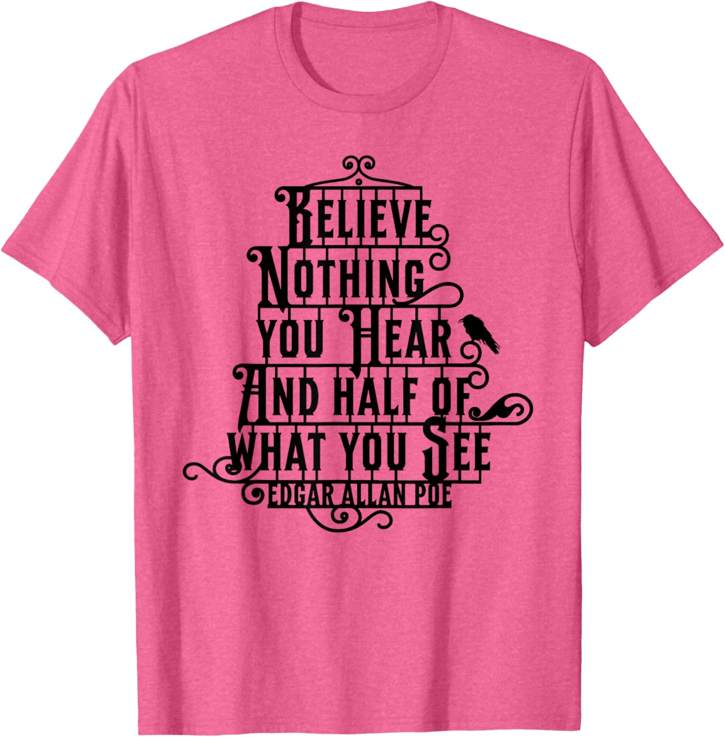 Edgar Allan Poe Quote T-Shirt Perfect for Literature Lovers and Fans - 9