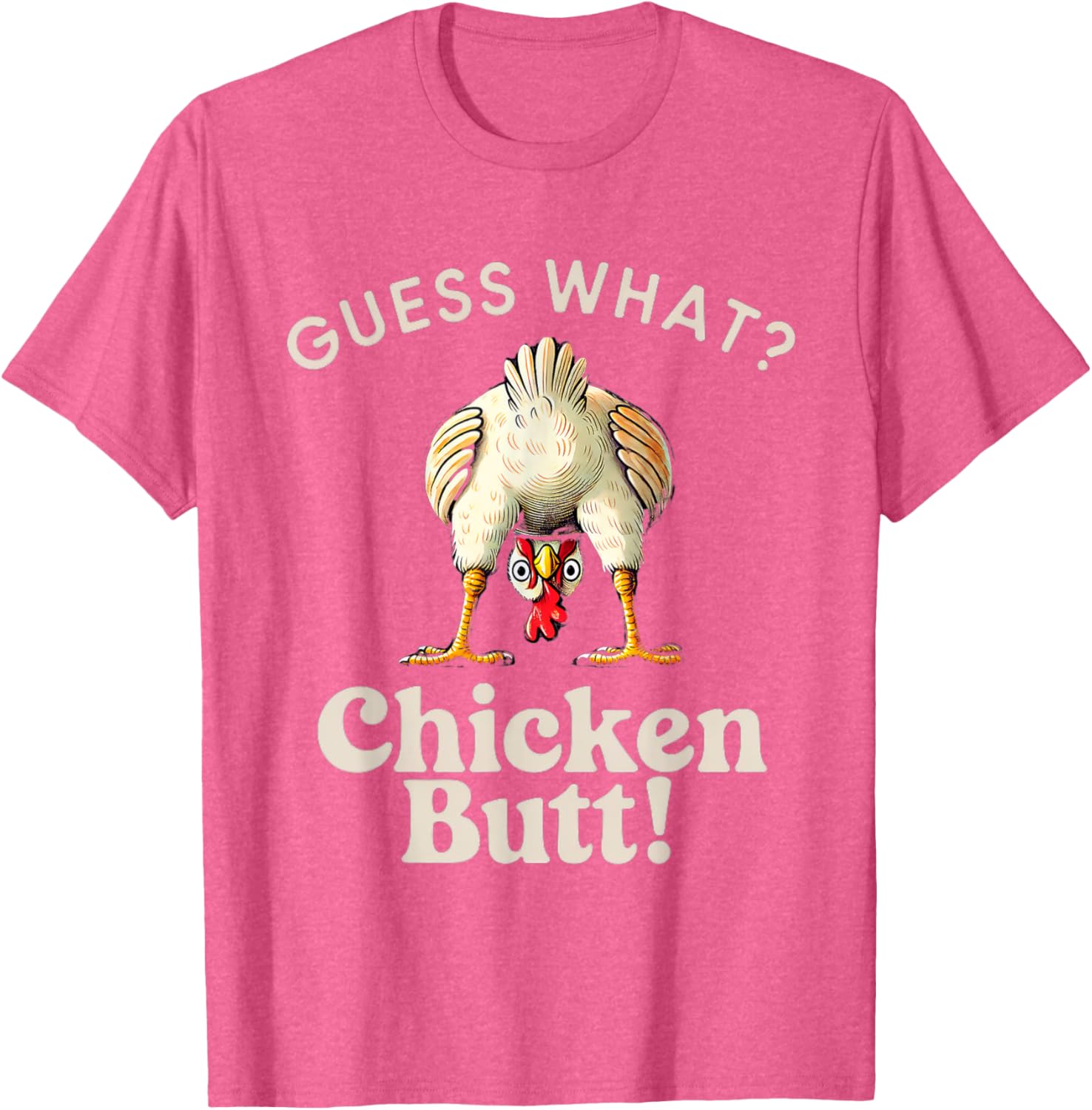 Funny Guess What Chicken Butt T-Shirt for Chicken Lovers and Kids - 20