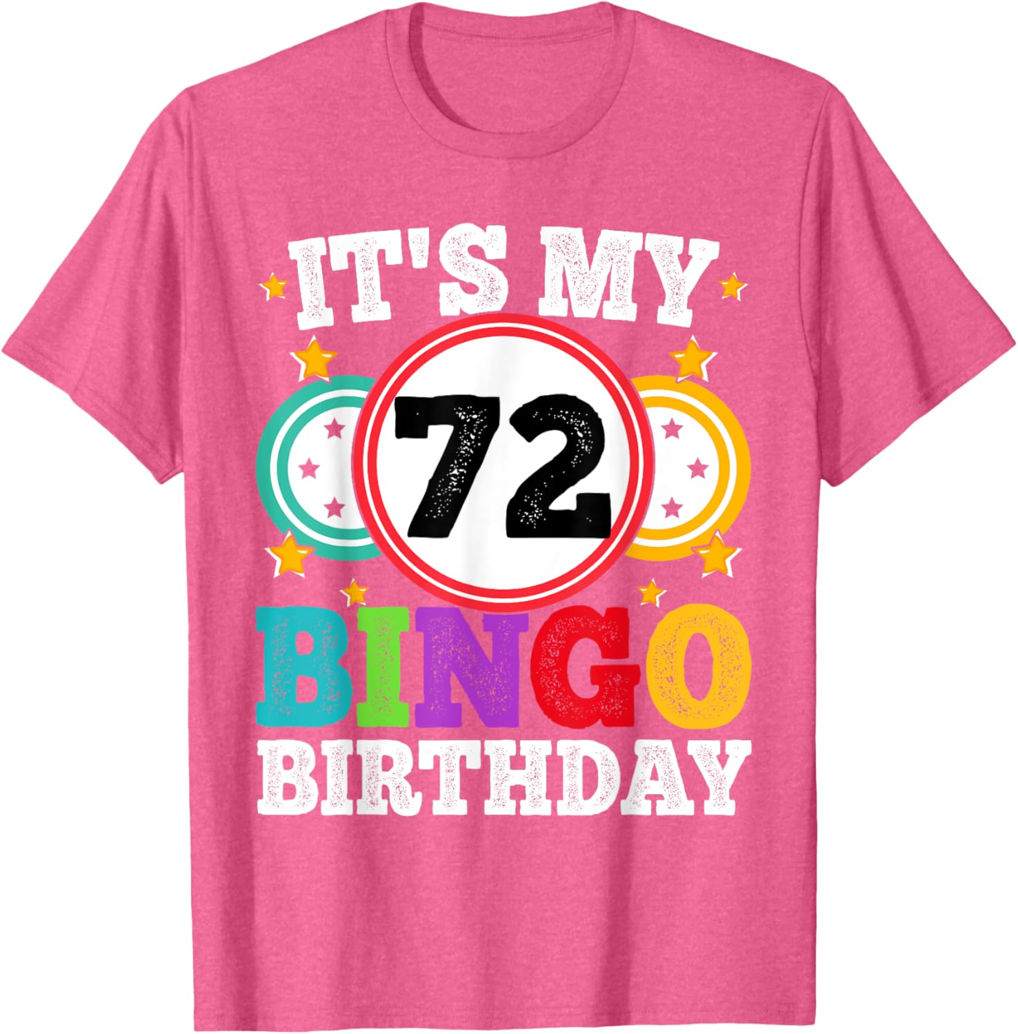 Funny Bingo 72nd Birthday T-Shirt for Men and Women - Celebrate in Style! - 12