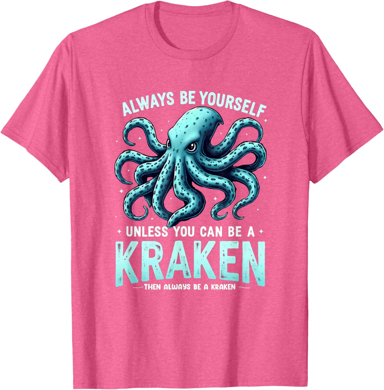 Cool Kraken T-Shirt: Always Be Yourself with Unique Style & Comfort - 4