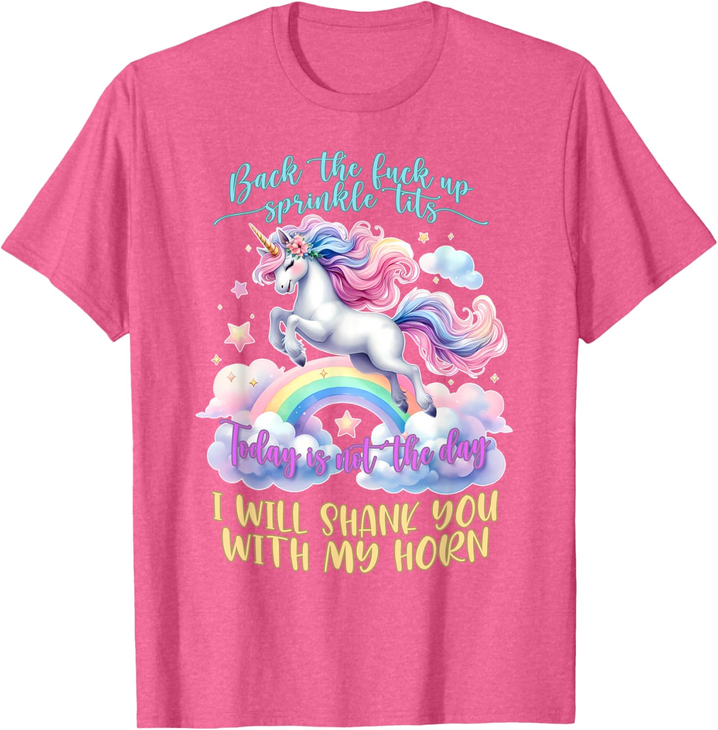Funny Gag Gift T-Shirt Back the Fck Up Sprinkle Tits Perfect for Any Occasion - 1
