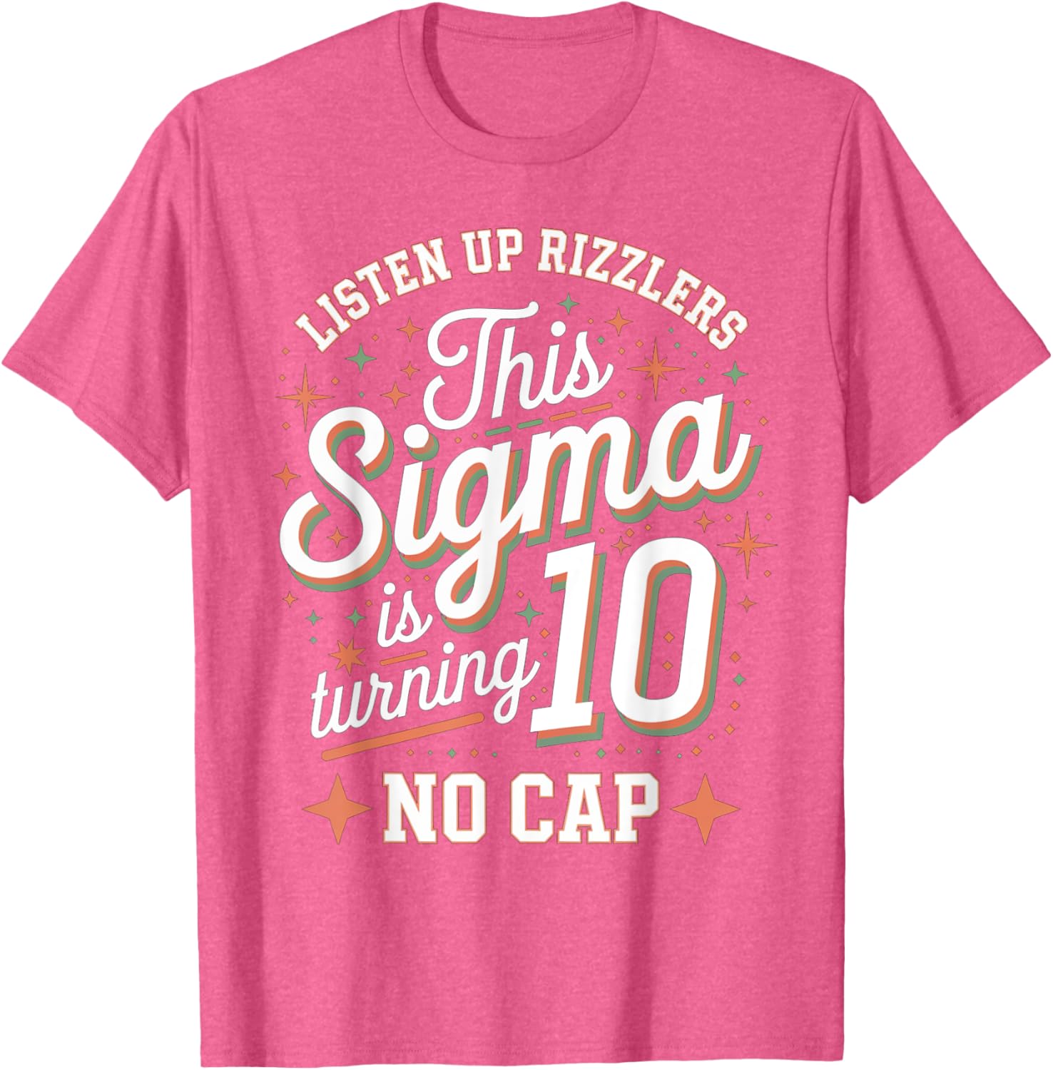 Celebrate in Style with This Sigma Turns 10 Birthday Design T-Shirt - 28