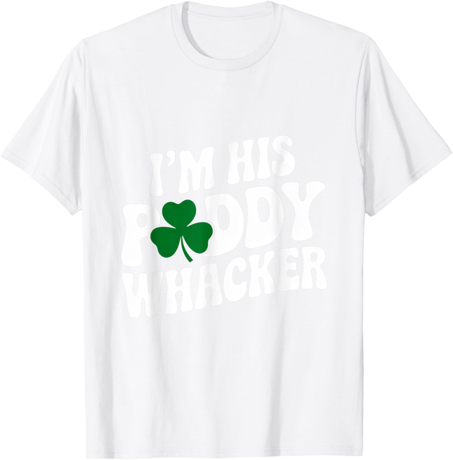 Groovy St Patrick's Day T-Shirt for Couples - I'm His Paddy Whacker - 3