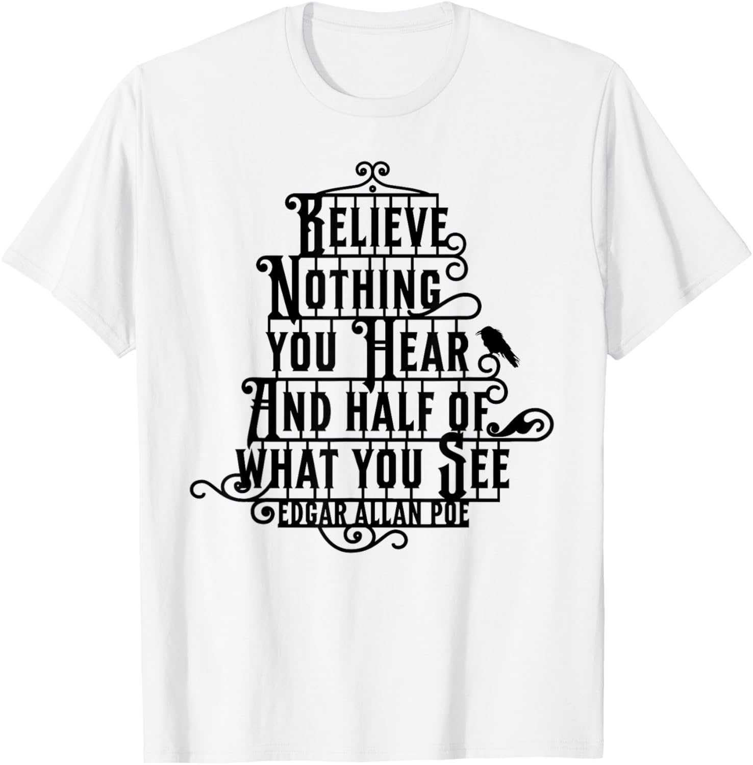 Edgar Allan Poe Quote T-Shirt Perfect for Literature Lovers and Fans - 17