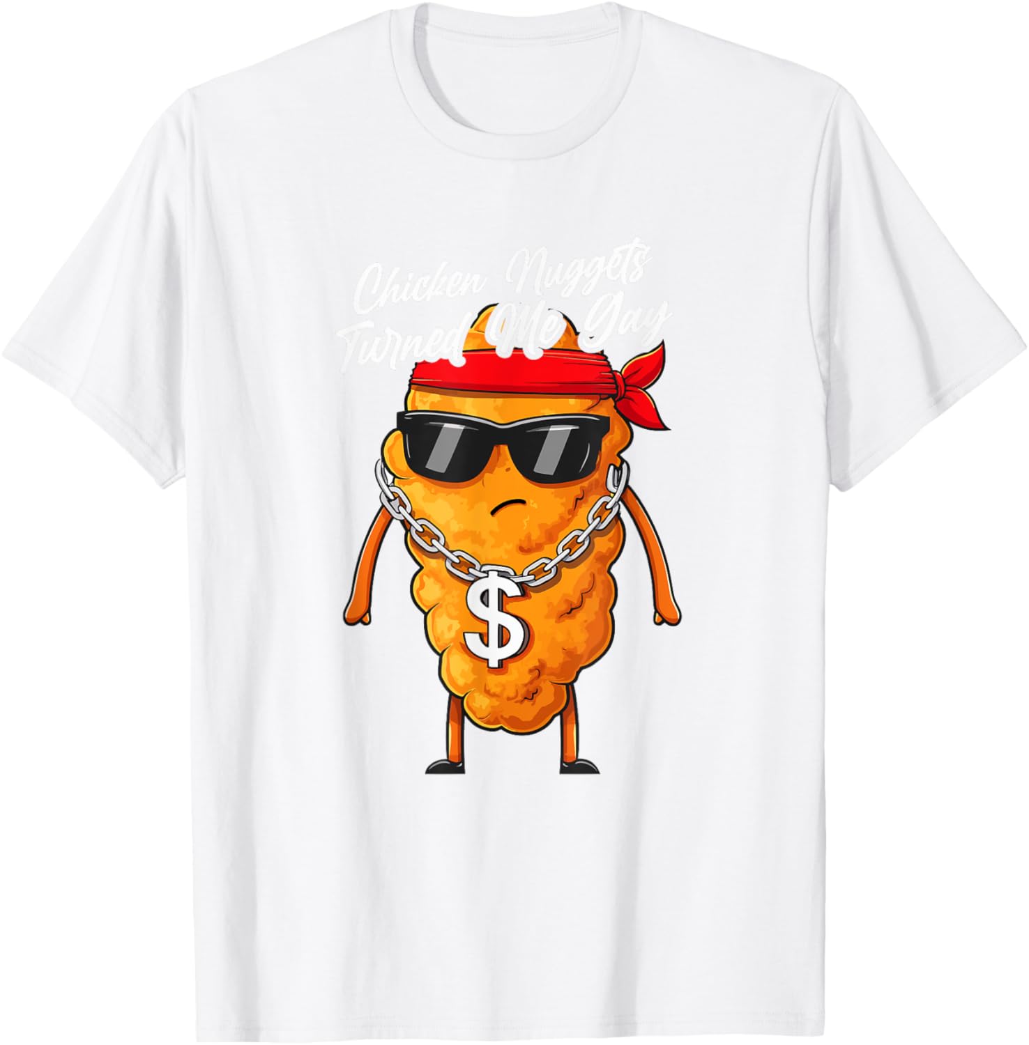 Funny Chicken Nuggets Turned Me Gay T-Shirt for Pizza Lovers - 10