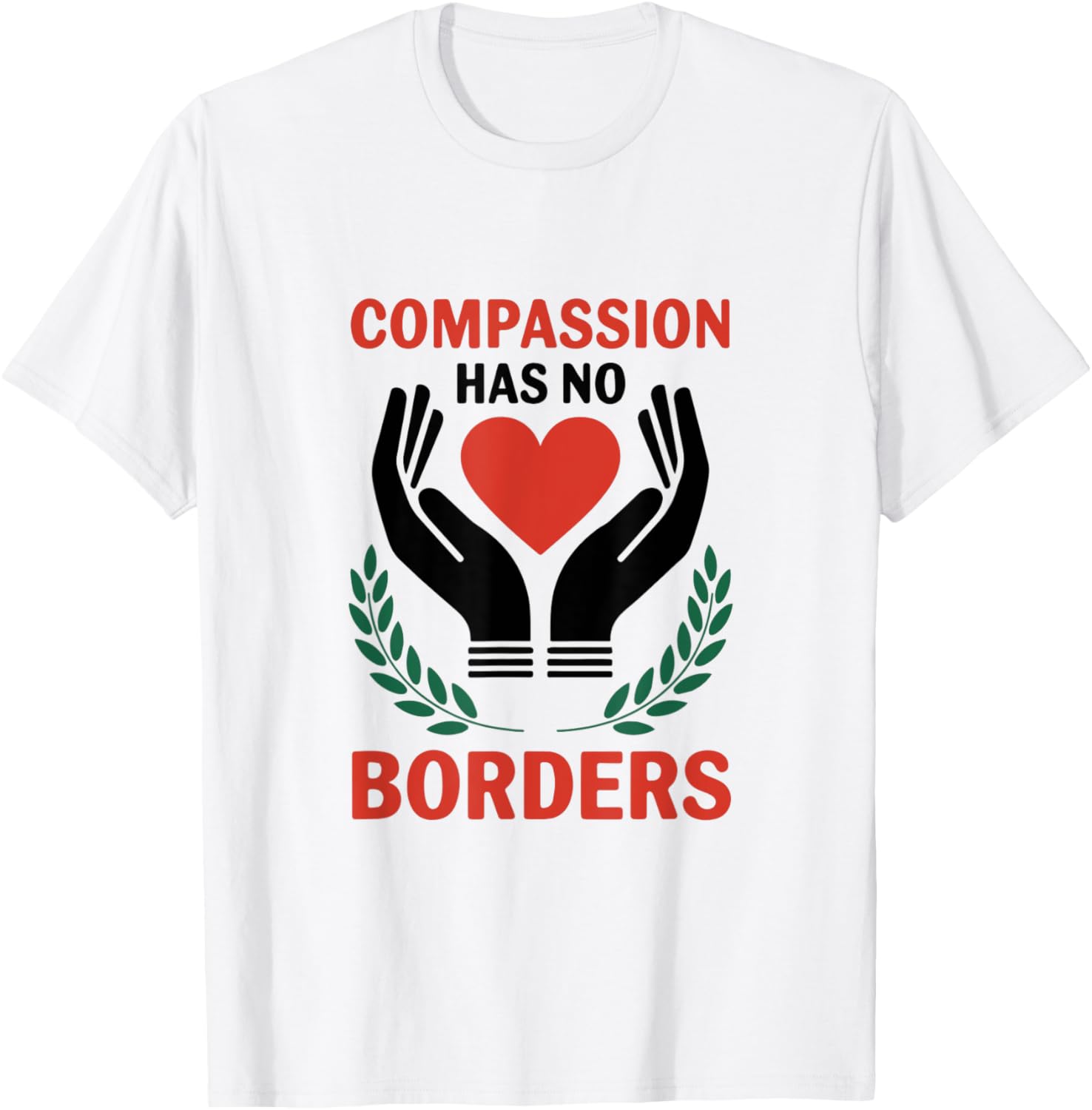 Compassion Has No Borders T-Shirt for All: Stylish and Inspirational Apparel - 2