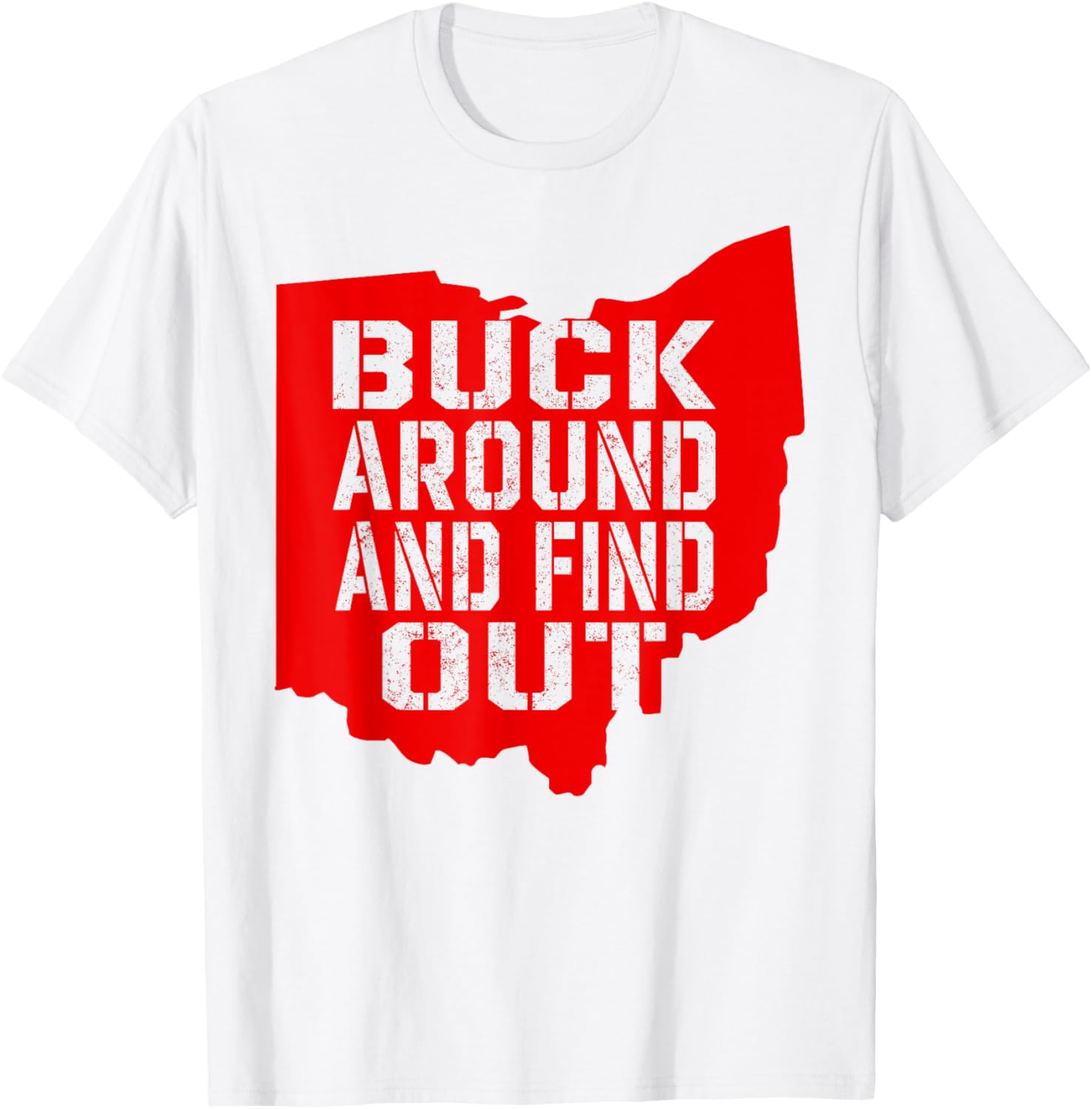 Buck Around and Find Out Vintage Ohio Map T-Shirt for Fun Exploration - 7