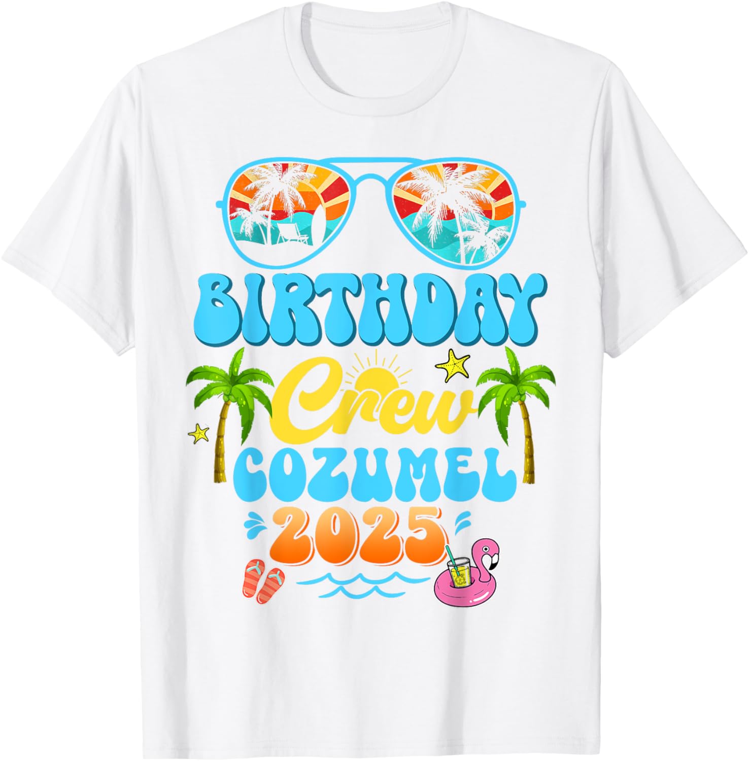 Cozumel Birthday Crew Summer 2025 Group Trip T-Shirt for Fun Vacations - 16