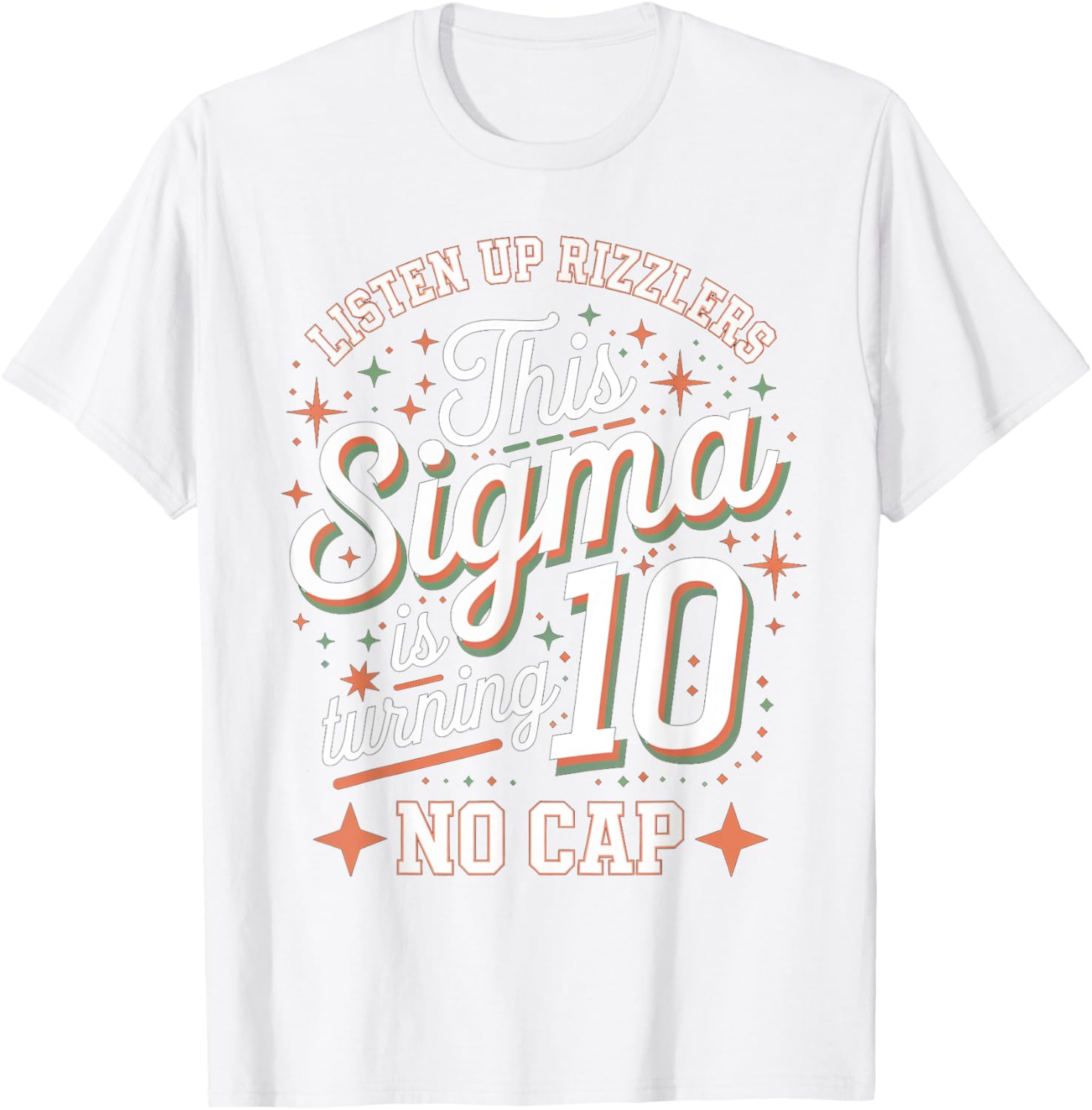 Celebrate in Style with This Sigma Turns 10 Birthday Design T-Shirt - 8