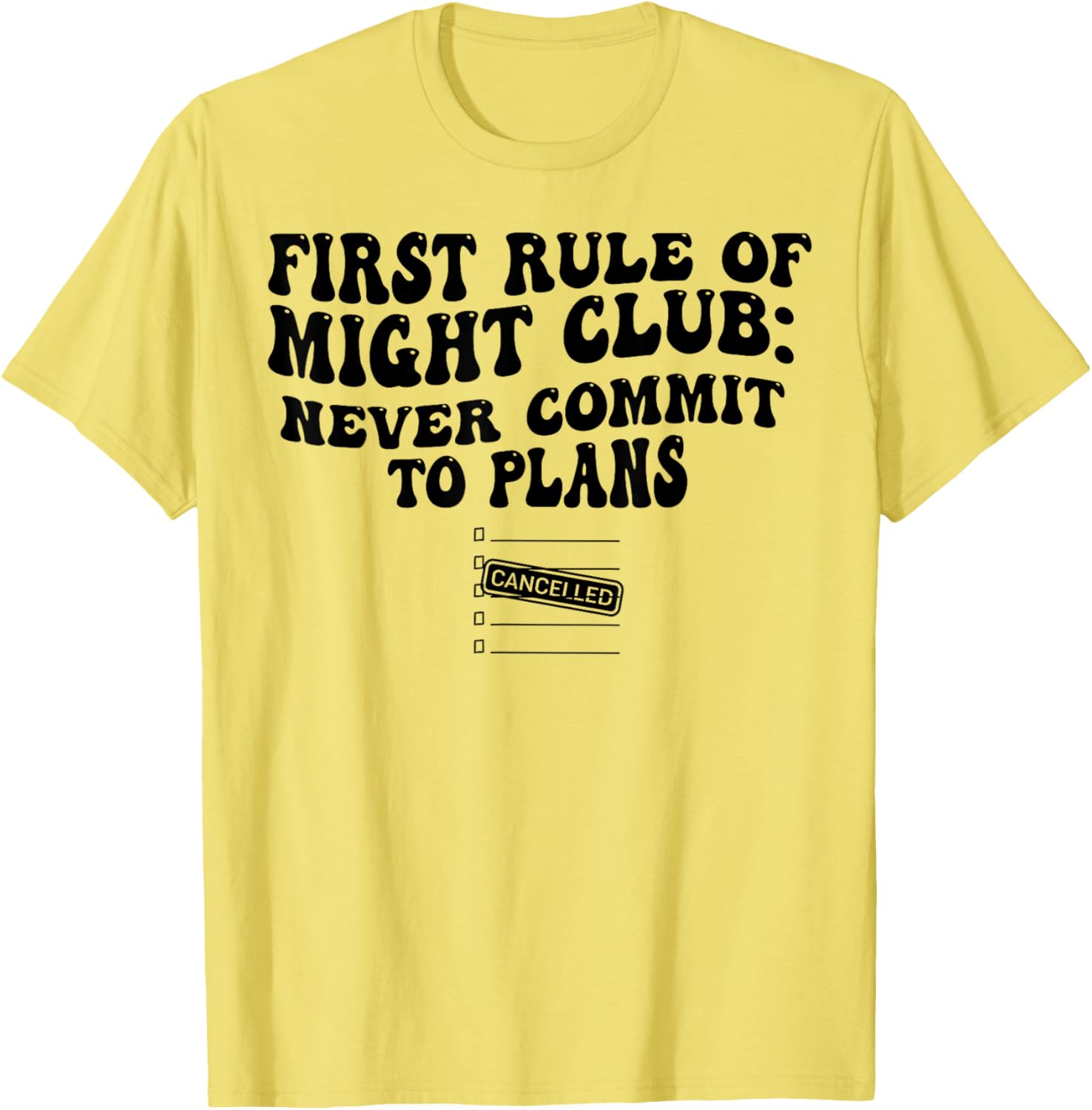 First Rule Of Fight Club T-Shirt Never Commit To Plans Casual Wear - 1