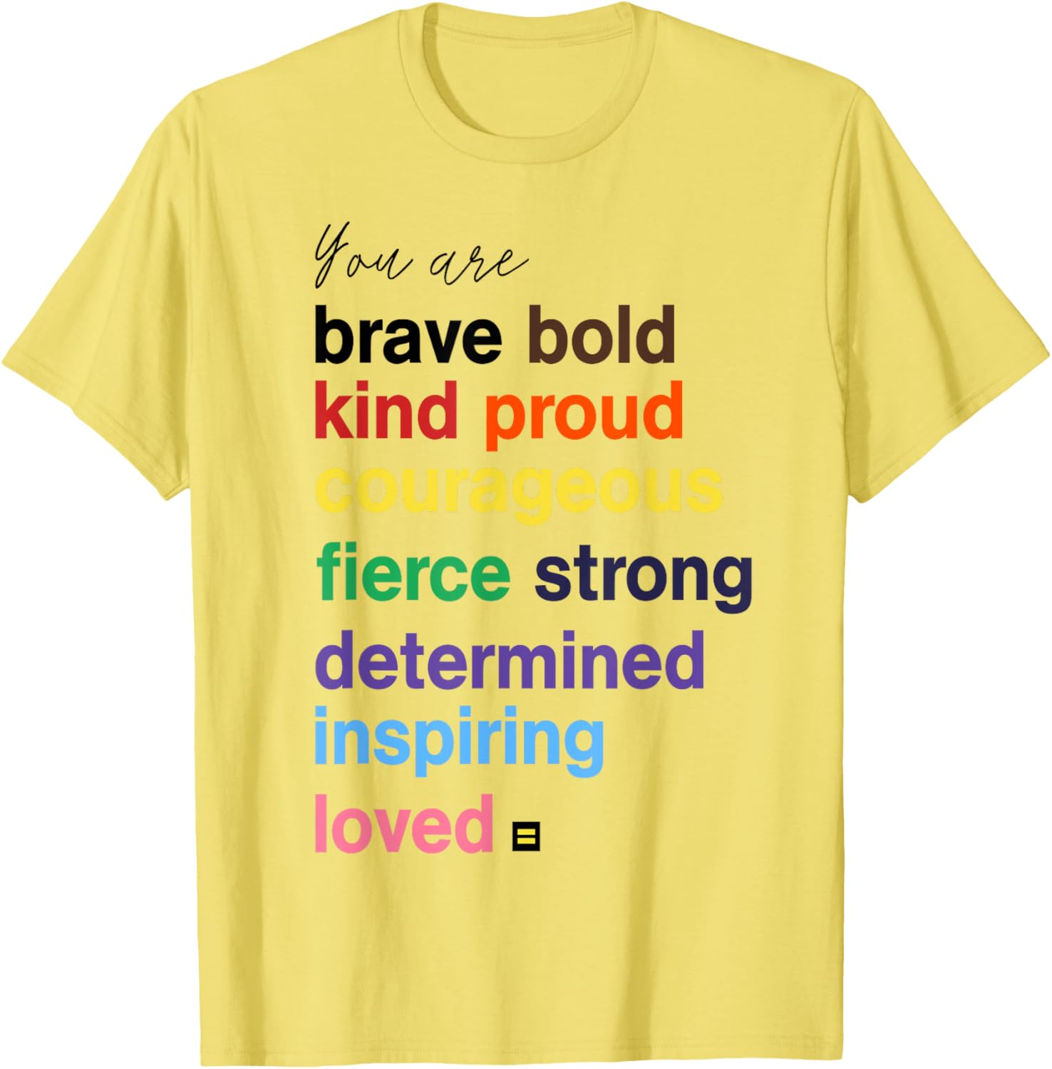 Brave Bold Kind Proud Courageous Fierce Strong Message T-Shirt - 3