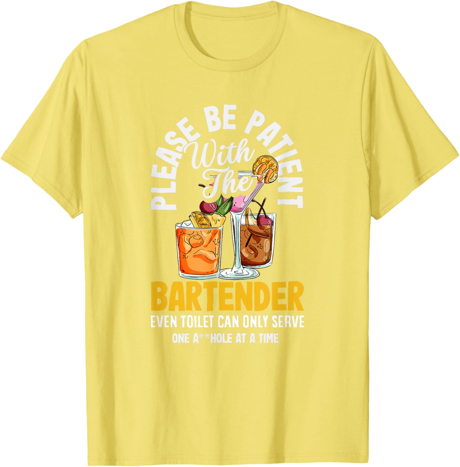 Funny Bartender Please Be Patient T-Shirt for Bar Lovers and Friends - 12