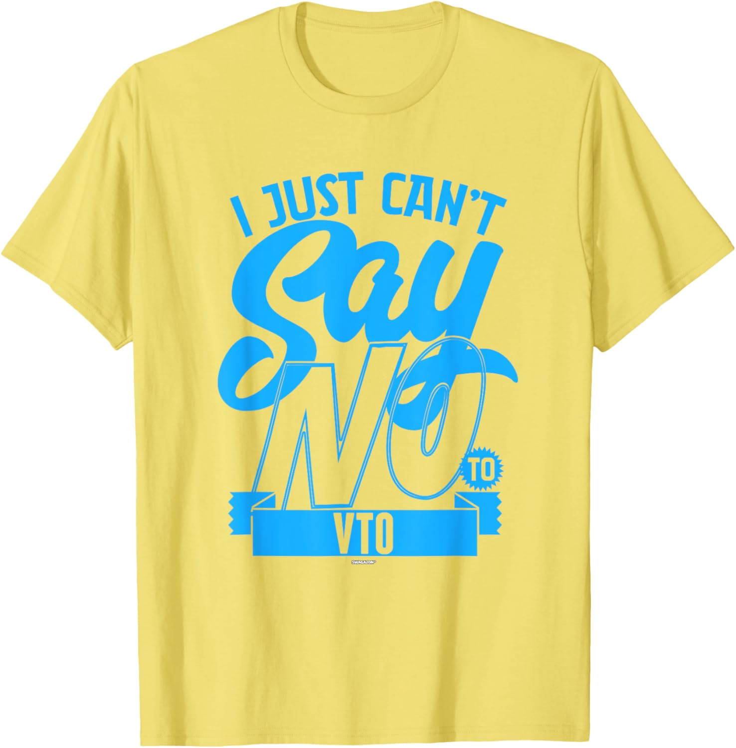 Coworker Associate I Just Can't Say No to VTO T-Shirt for Fun Office Wear - 3