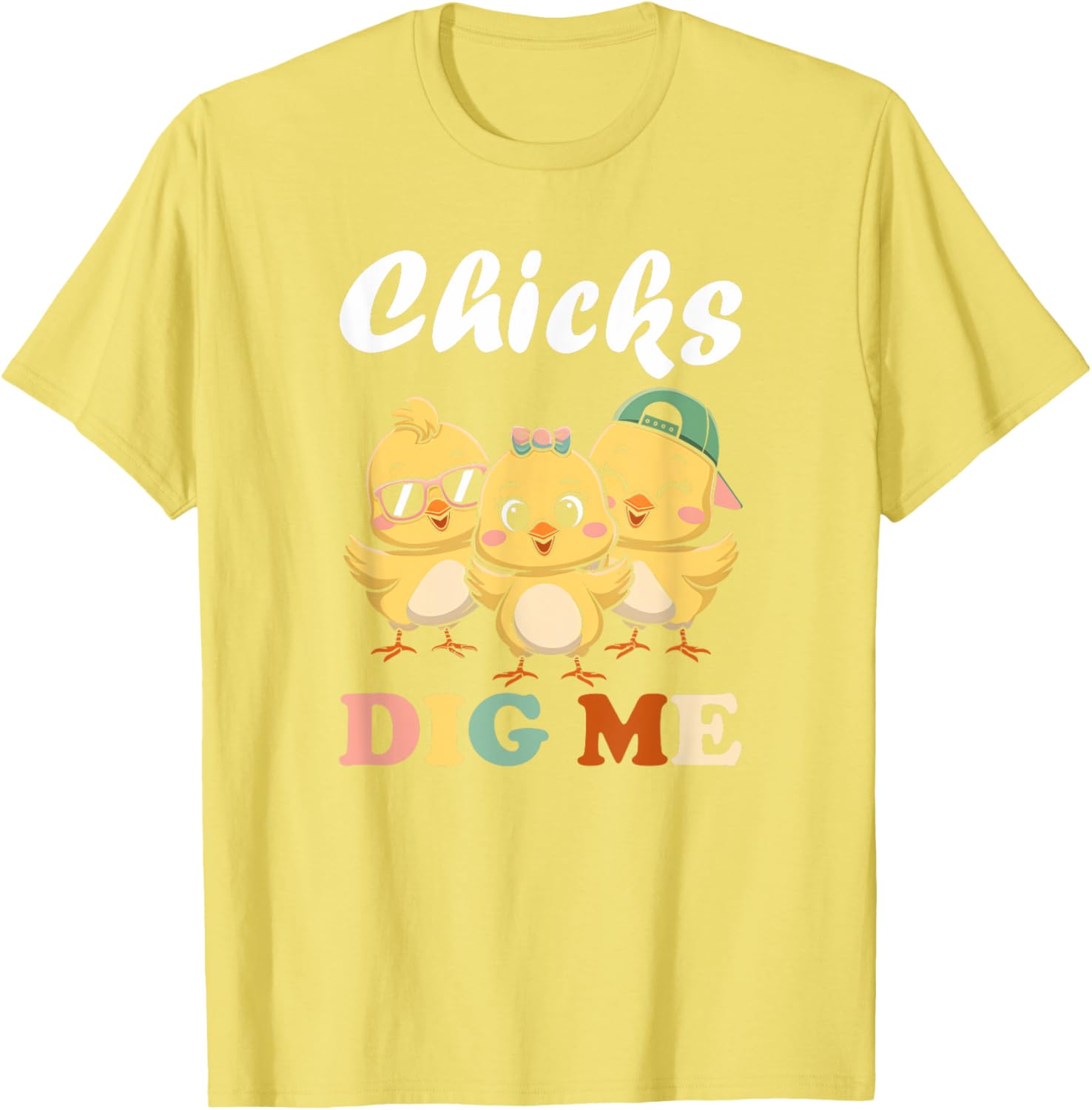 Chicks Dig Me Funny Easter T-Shirt for Toddler Boys and Men - 13