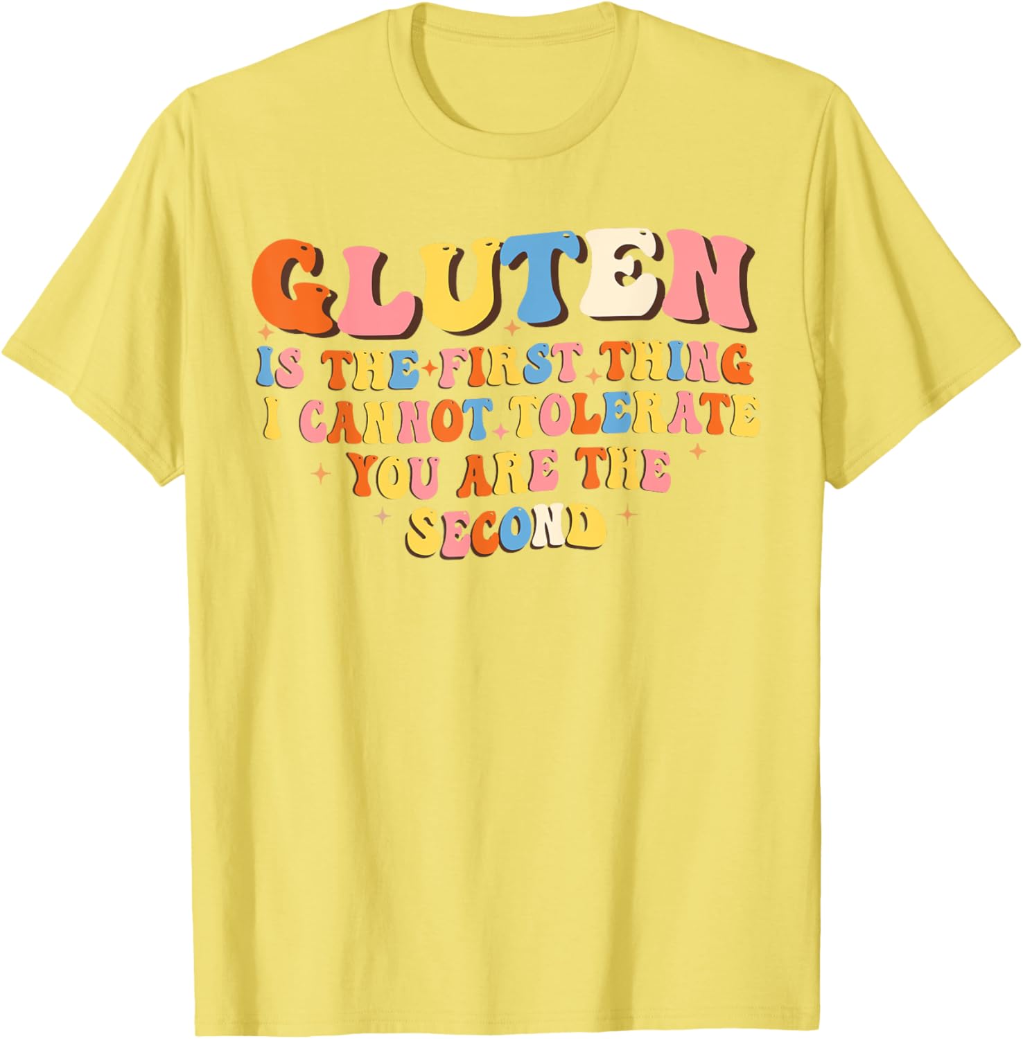 Funny Gluten T-Shirt for Adults - Hilarious Not Tolerating Gluten Design - 2