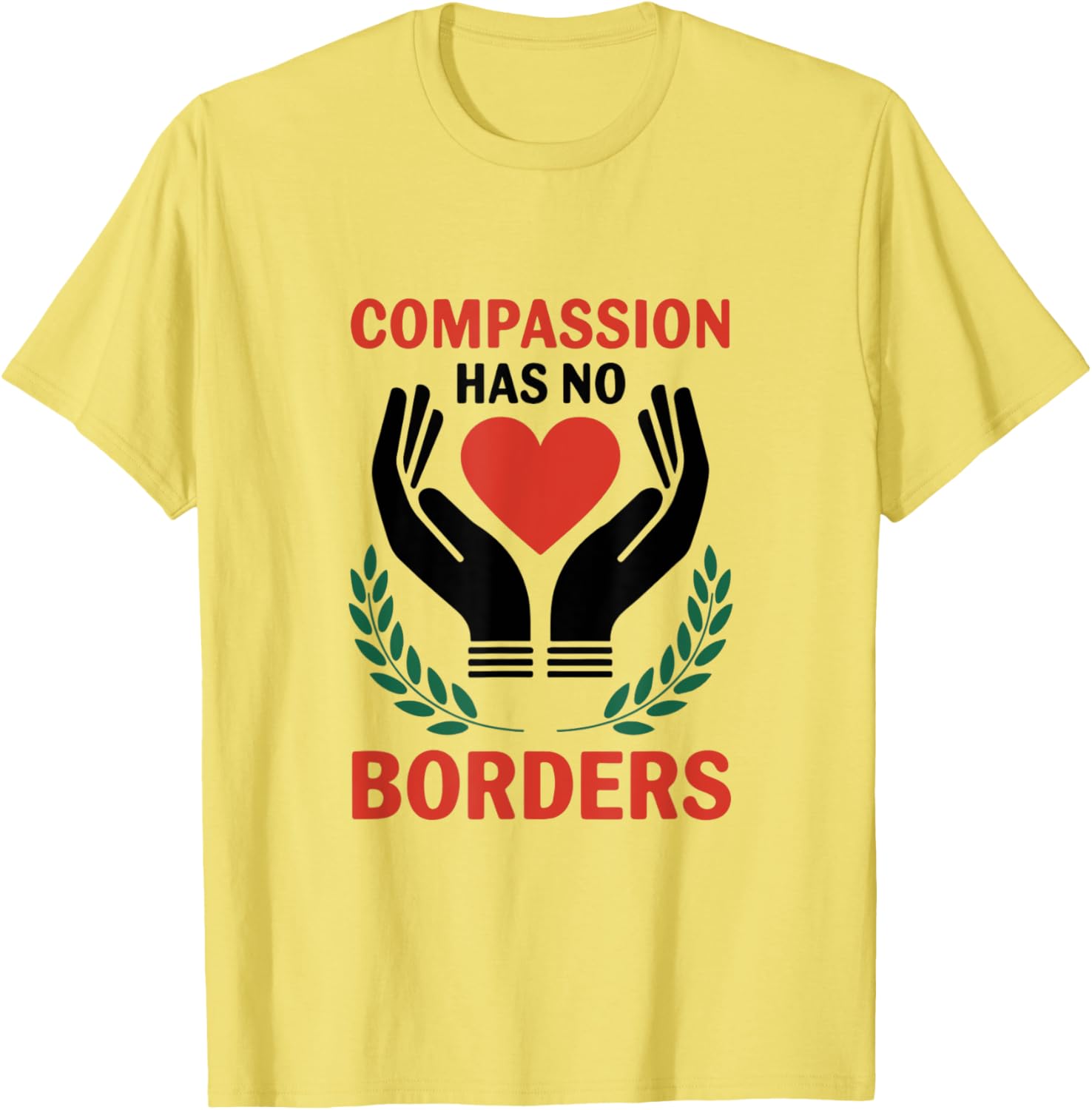 Compassion Has No Borders T-Shirt for All: Stylish and Inspirational Apparel - 4