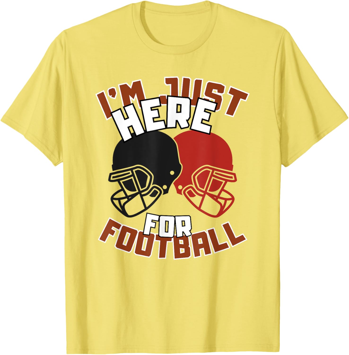 Funny I'm Just Here For Football T-Shirt for Diehard Football Fans - 1